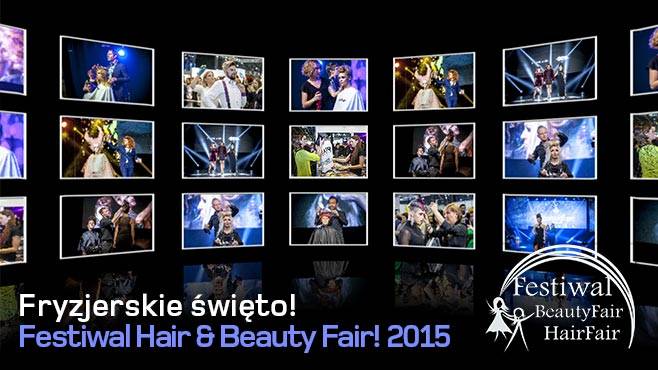 Foto relacja - Festiwal Hair & Beauty Fair 2015