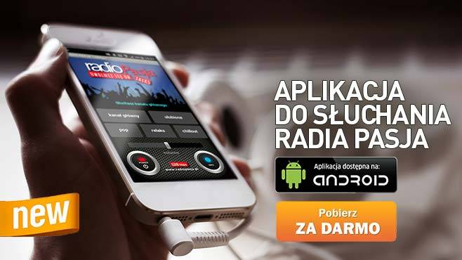 Nowa aplikacja do słuchania RADIA PASJA