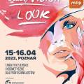 Poznań - Targi fryzjerskie LOOK i beautyVISION 2023 (15-16 kwietnia 2023)